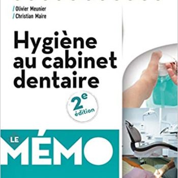 Hygiène au cabinet dentaire – Le Mémo